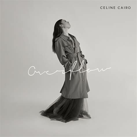 Celine Cairo: Overflow 